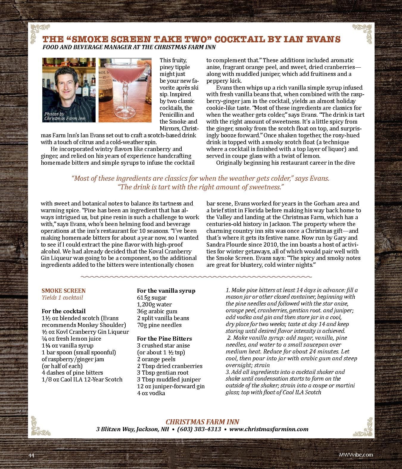 The 'Smoke Screen Take Two' Cocktail by Ian Evans. Food and Beverage Manager at The Christmas Farm Inn.